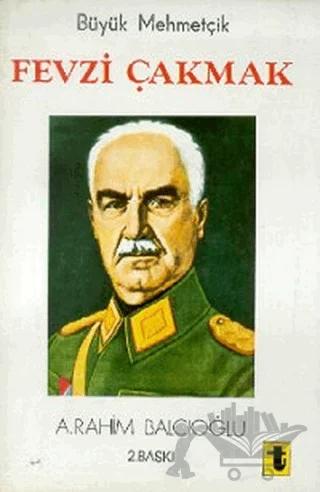 Büyük Mehmetçik Fevzi Çakmak