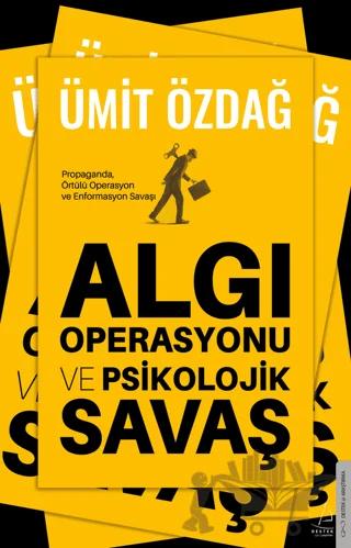 Algı Operasyonu ve Psikolojik Savaş