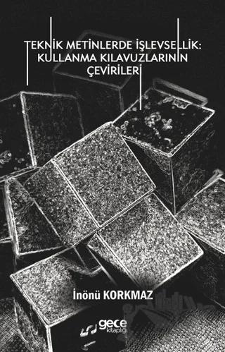 Teknik Metinlerde İşlevsellik: Kullanma Kılavuzlarının Çevirileri