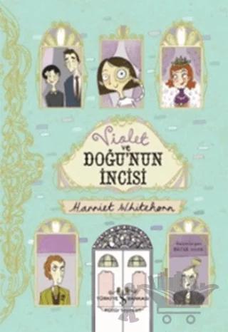 Violet ve Doğunun İncisi
