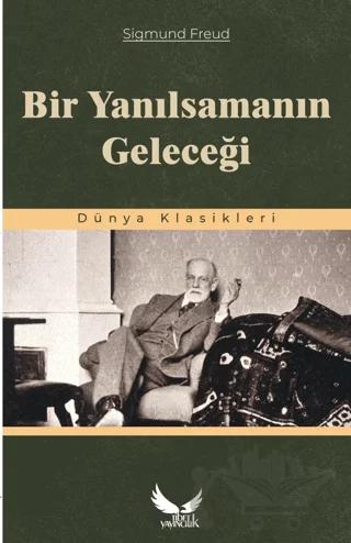 Bir Yanılsamanın Geleceği