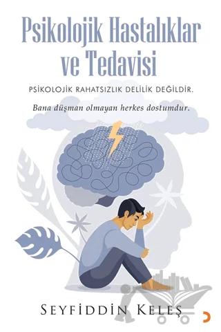 Psikolojik Hastalıklar ve Tedavisi