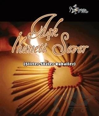 Aşk İhaneti Sever