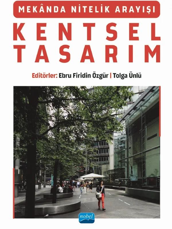 Mekânda Nitelik Arayışı KENTSEL TASARIM