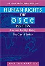 Human Rights The OSCE Process Law and Foreign Polıcy
