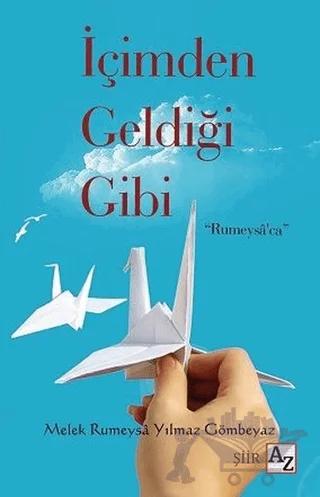 İçimden Geldiği Gibi