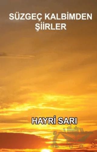 Süzgeç Kalbimden Şiirler