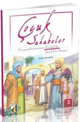 Çocuk Sahabeler: Zeyd Bin Harise