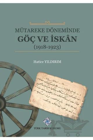 Mütareke Döneminde Göç ve İskan