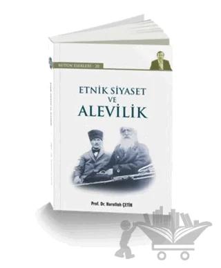 Etnik Siyaset ve Alevilik