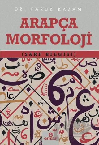 Arapça Morfoloji (Sarf Bilgisi)