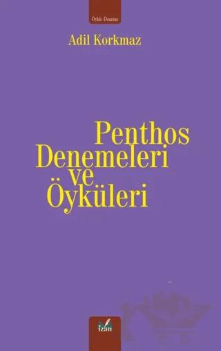 Penthos Denemeleri ve Öyküleri