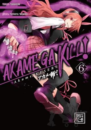 Akame, Keser 6