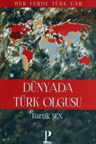 Dünya' da Türk Olgusu