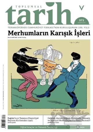 Toplumsal Tarih Dergisi Sayı: 371 Kasım 2024