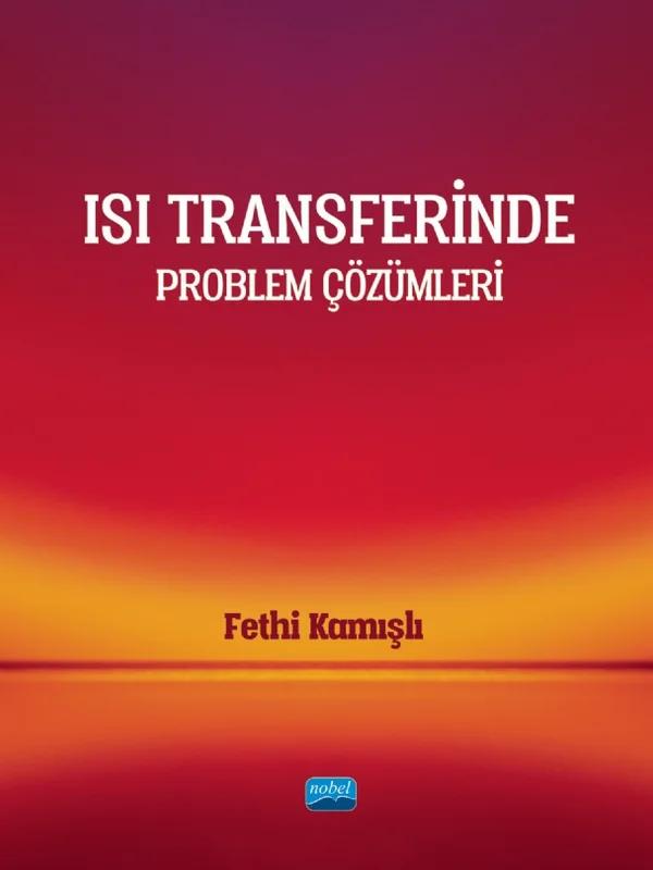Isı Transferinde Problem Çözümleri