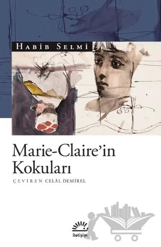 Marie-Claire’in Kokuları