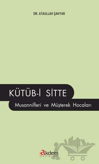 Kütüb-i Sitte Musannifleri ve Müşterek Hocaları
