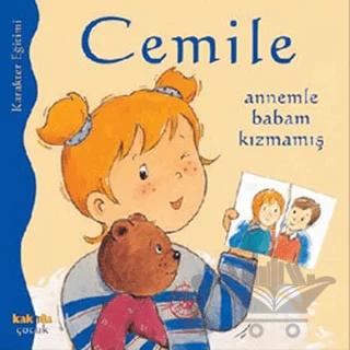 Cemile Annemle Babam Kızmamış