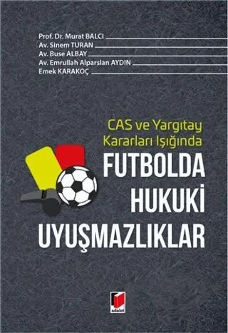 Futbolda Hukuki Uyuşmazlıklar