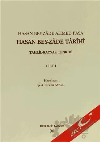 Hasan Bey-zade Tarihi Cilt: 1