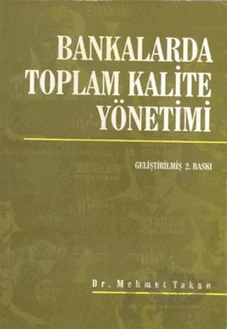 Bankalarda Toplam Kalite Yönetimi