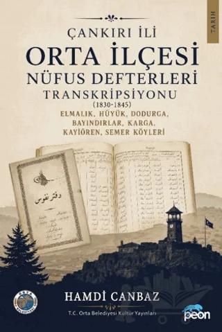 Çankırı İli Orta İlçesi Nüfus Defterleri Transkripsiyonu
