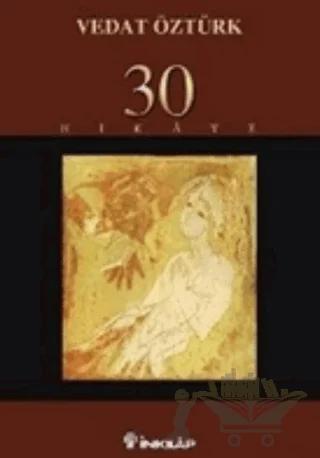 30 Hikaye – Vedat Öztürk – İnkılap Kitabevi kitap kapağı