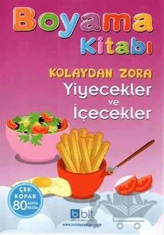 Boyama Kitabı - Kolaydan Zora Yiyecekler ve İçecekler
