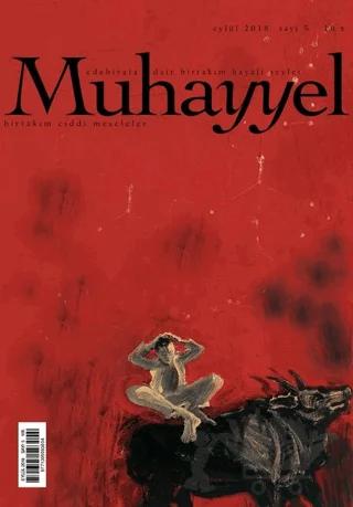 Muhayyel Edebiyat Dergisi Sayı: 5 Eylül 2018