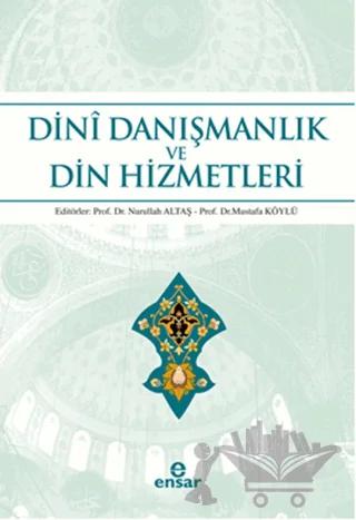 Dini Danışmanlık ve Din Hizmetleri