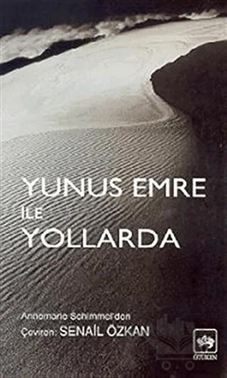 Yunus Emre ile Yollarda
