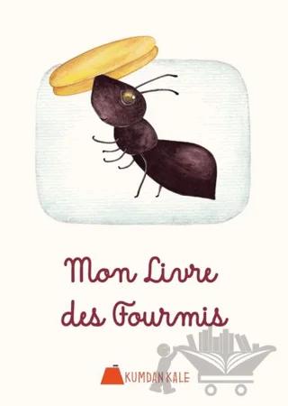 Mon Livre Des Fourmis