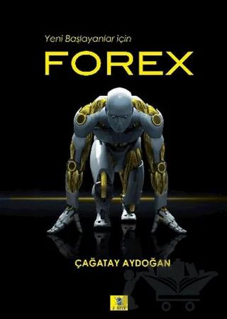 Yeni Başlayanlar için Forex – Çağatay Aydoğan – 3 Adam Yayınları kitap kapağı