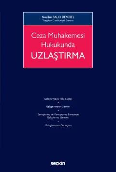 Ceza Muhakemesi Hukukunda Uzlaştırma