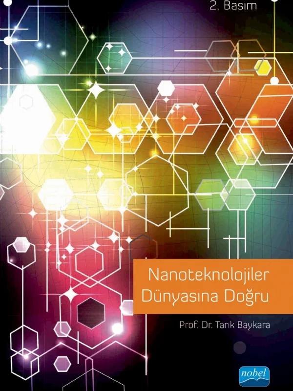 Nanoteknolojiler Dünyasına Doğru