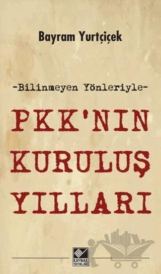 PKK'nın Kuruluş Yılları