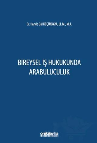 Bireysel İş Hukukunda Arabuluculuk