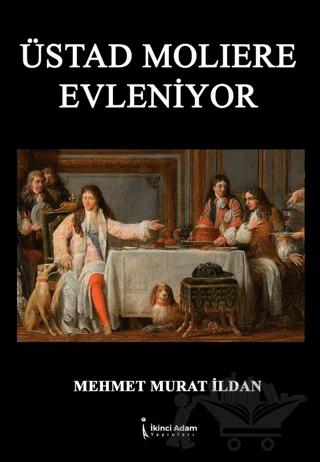 Üstad Molıere Evleniyor