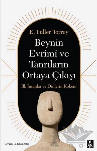 Beynin Evrimi ve Tanrıların Ortaya Çıkışı