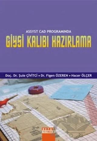 Assyst Cad Programında Giysi Kalıbı Hazırlama