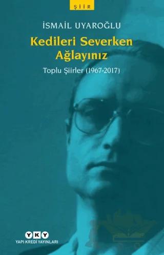Kedileri Severken Ağlayınız