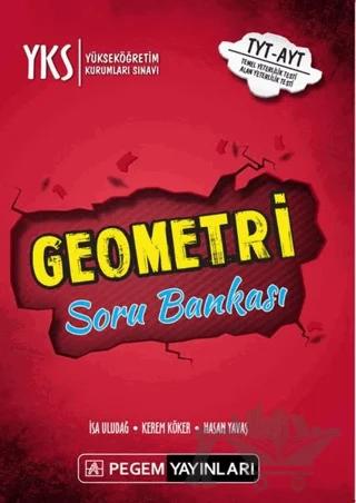 2019 YKS Geometri Soru Bankası – Hasan Yavaş, İsa Uludağ, Kerem Köker – Pegem Akademi Yayıncılık kitap kapağı