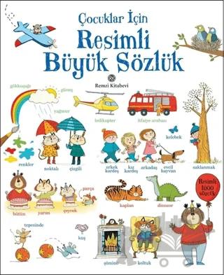Çocuklar İçin Resimli Büyük Sözlük