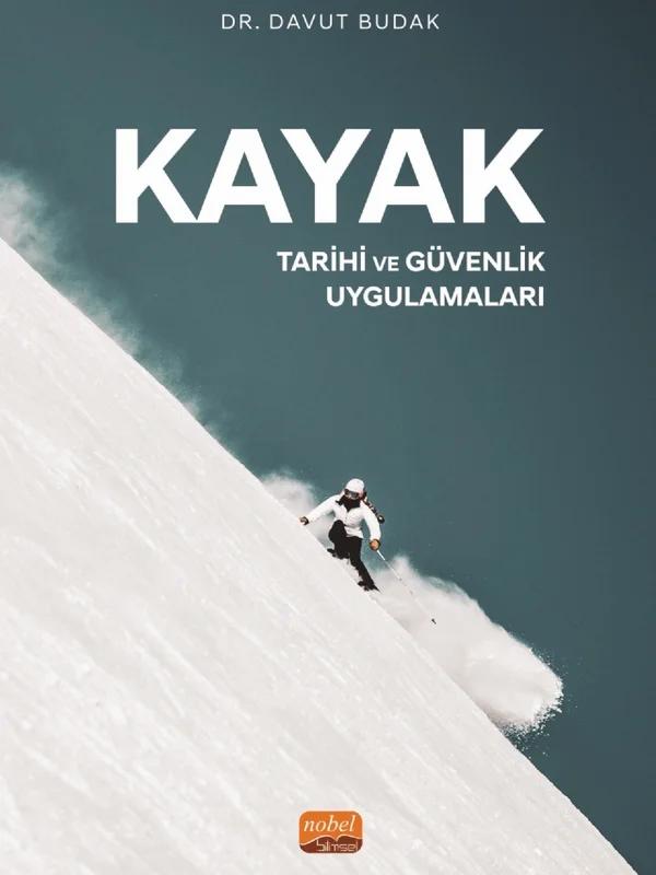 KAYAK - Tarihi ve Güvenlik Uygulamaları