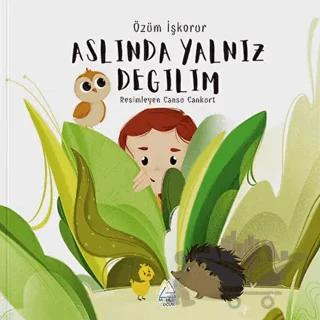Aslında Yalnız Değilim