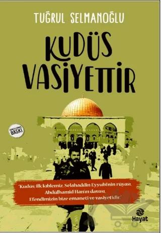 Kudüs Vasiyettir