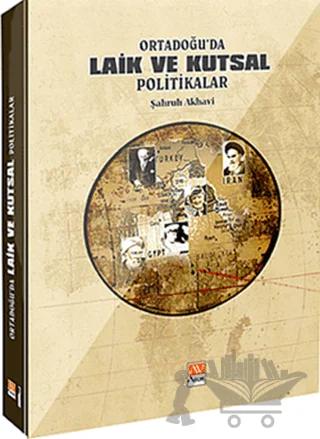 Ortadoğu’da Laik ve Kutsal Politikalar