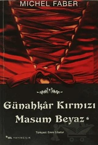 Günahkar Kırmızı Masum Beyaz