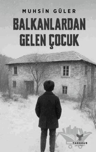 Balkanlardan Gelen Çocuk